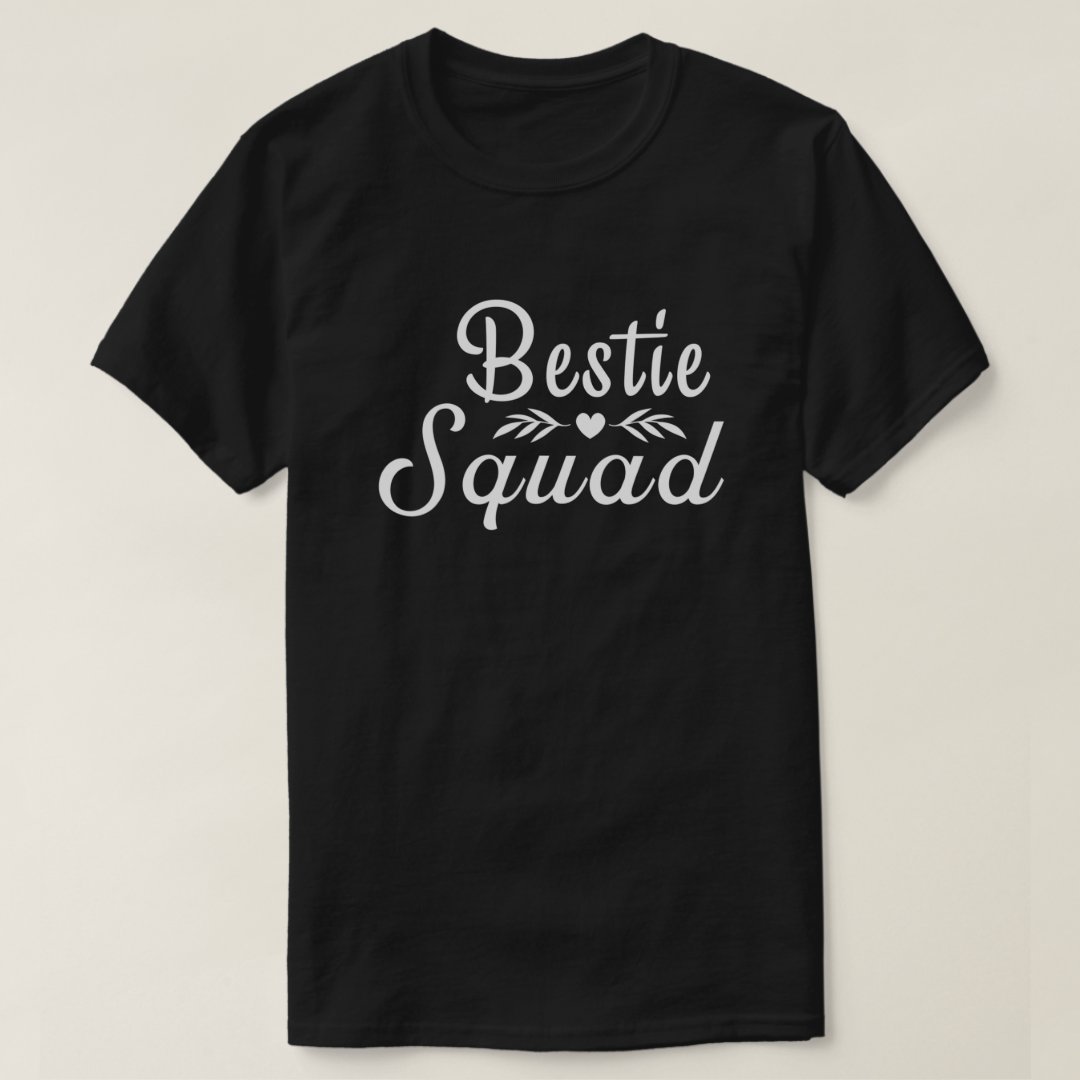 Best Friends Day Bestie Squad Printed T-Shirt
