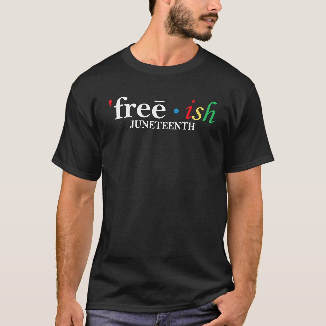 Freeish Juneteenth Men Women Printed T-Shirt