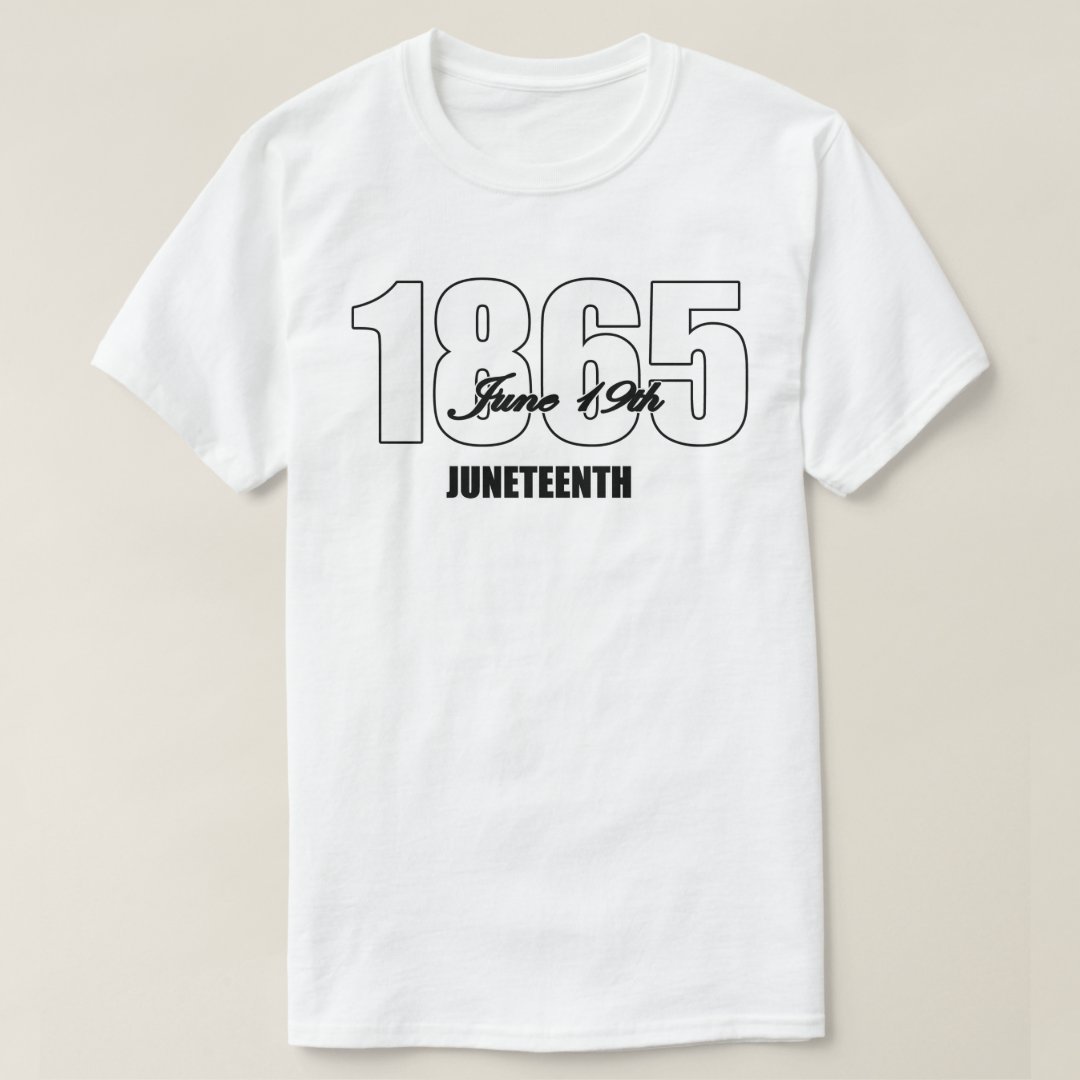 1865 June 19th Juneteenth Printed T-Shirt