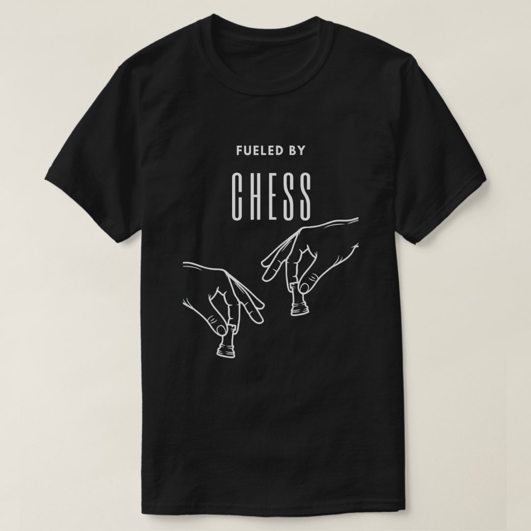 Chess Lover Fueled By Chess World Chess Day T-Shirt