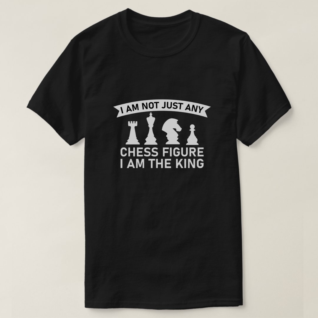 I'm The King Chess Lover Chess Day Printed T-Shirt