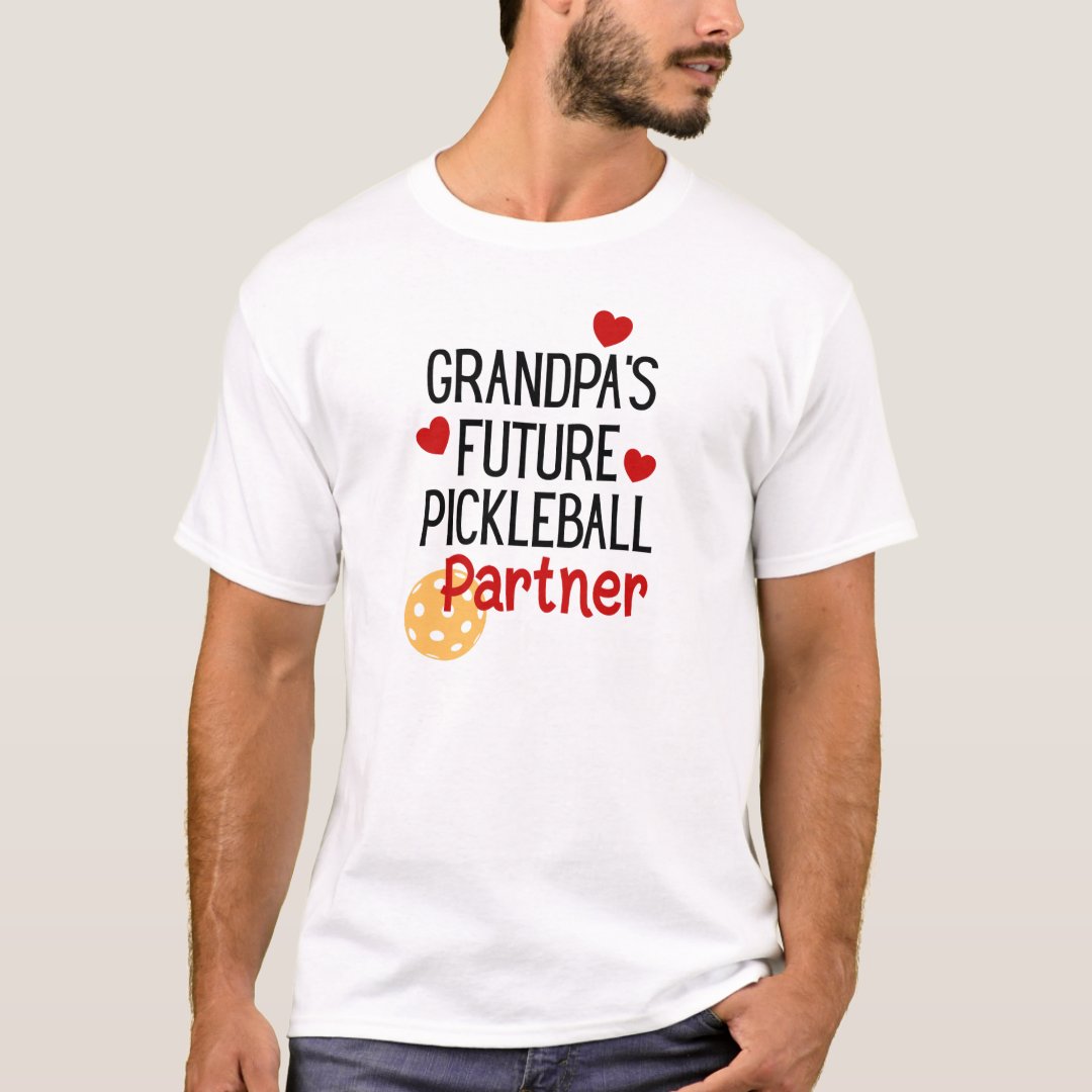 Grandparents' Day Grandpa’s Future Pickleball Partner Printed T-Shirt