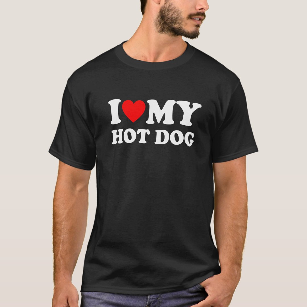 Hot Dog Lover I Love My Hot Dog Printed T-shirt