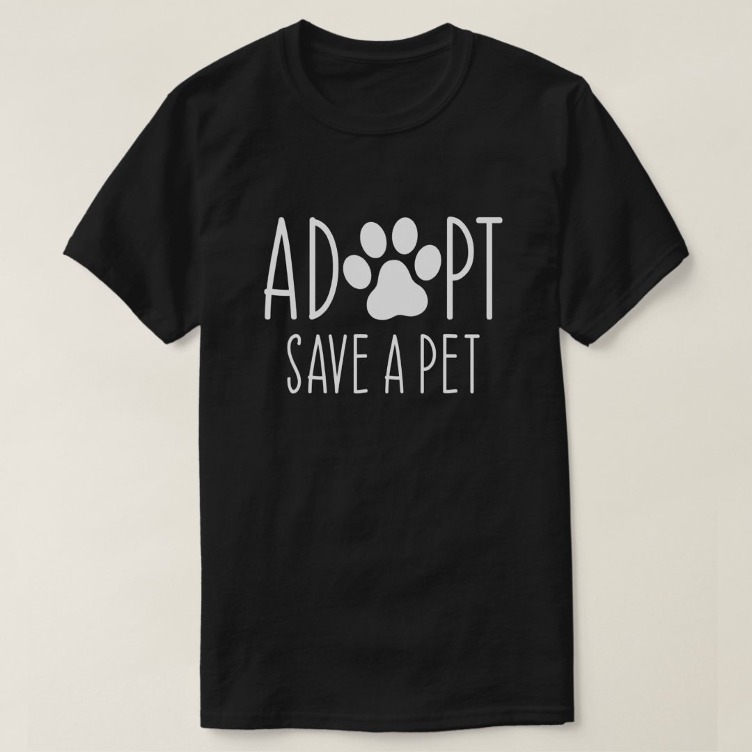Pet Lover Adopt Save A Pet Printed T-Shirt
