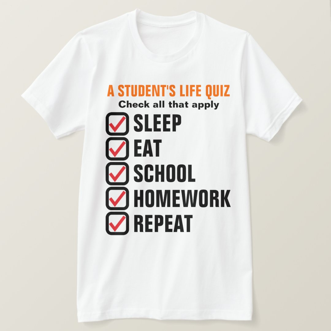 Back To School A Student's Life Quiz Printed T-Shirt