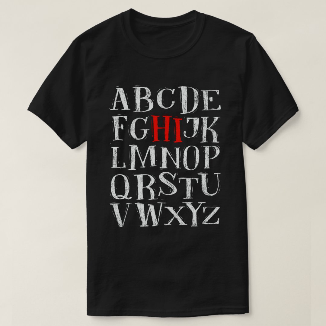 Alphabet HI Back To School Season T-Shirt
