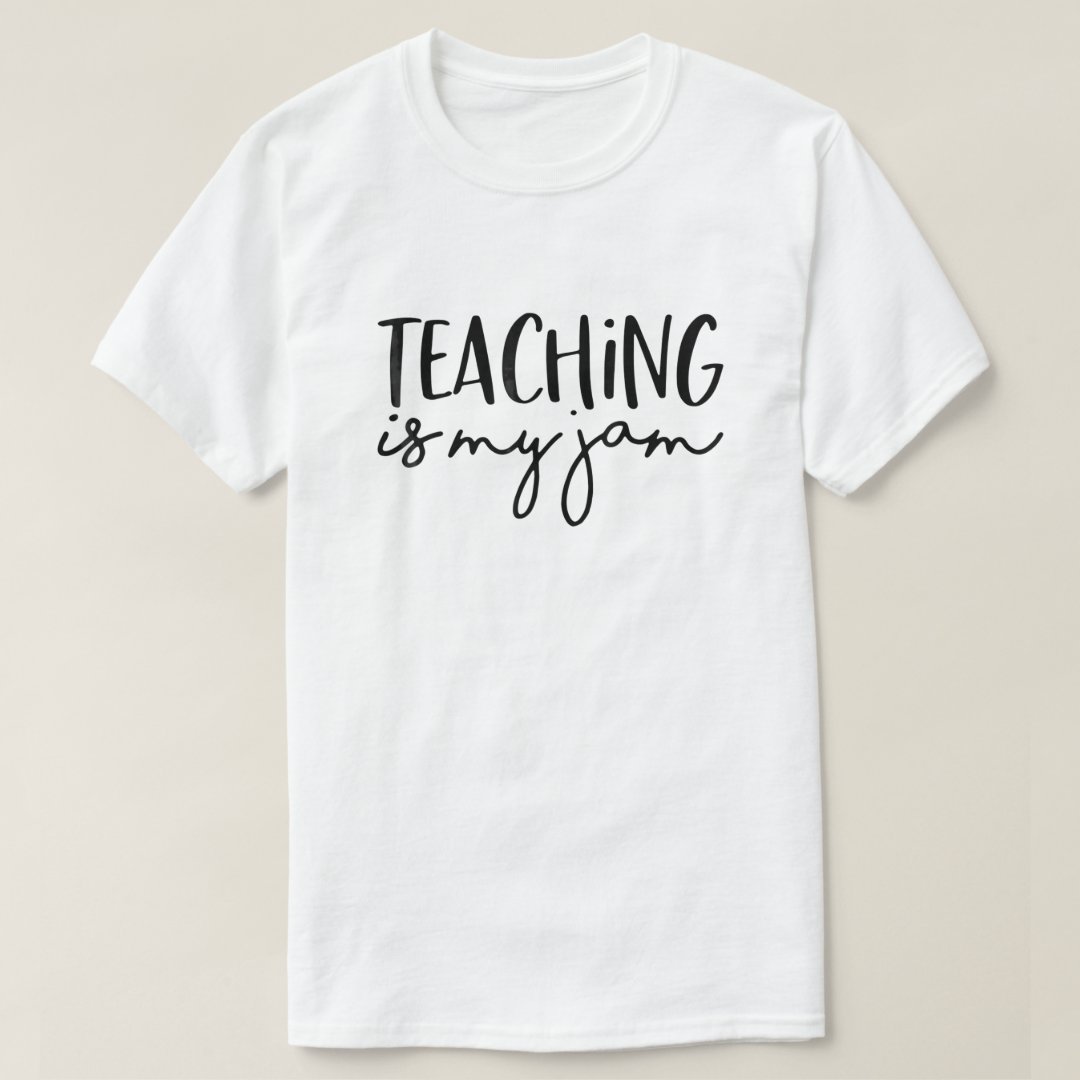 Teaching Is My Jam Back To School Season T-Shirt