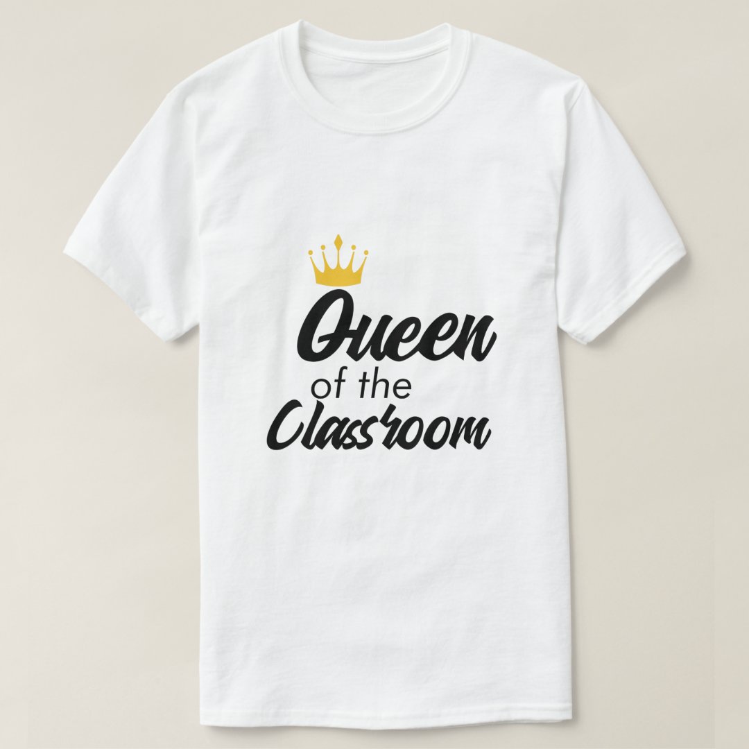 Back To School Season Queen Of The Classroom Printed T-Shirt