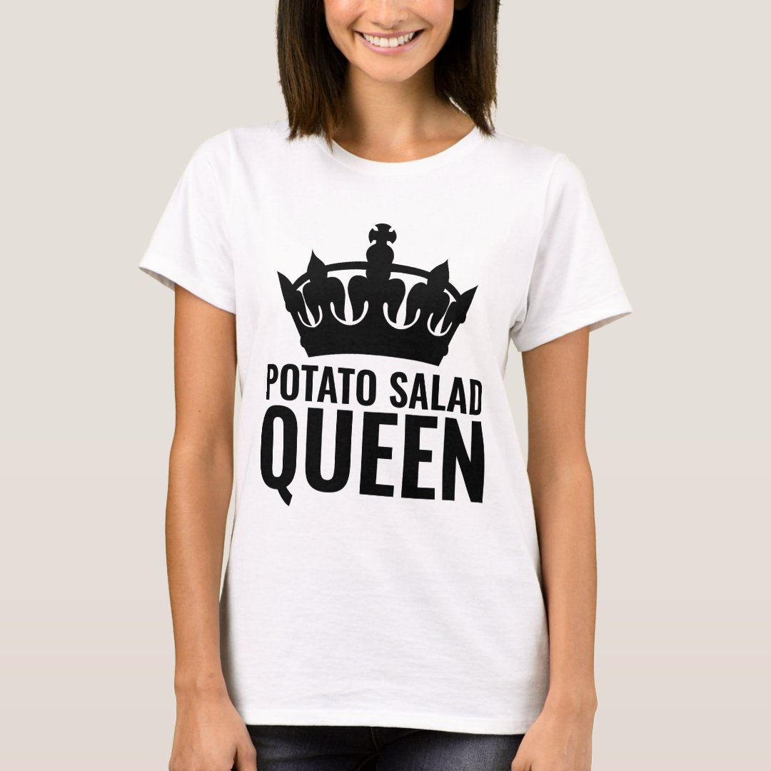 Salad Lover Foodie Potato Salad Queen Printed T-Shirt