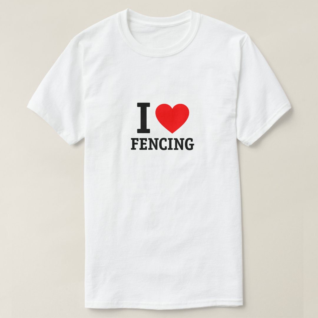 Sport Fencing Support I Love Fencing Printed T-Shirt