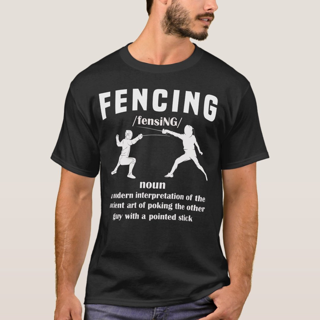 Fencing Defination Sport Fencing Support T-Shirt