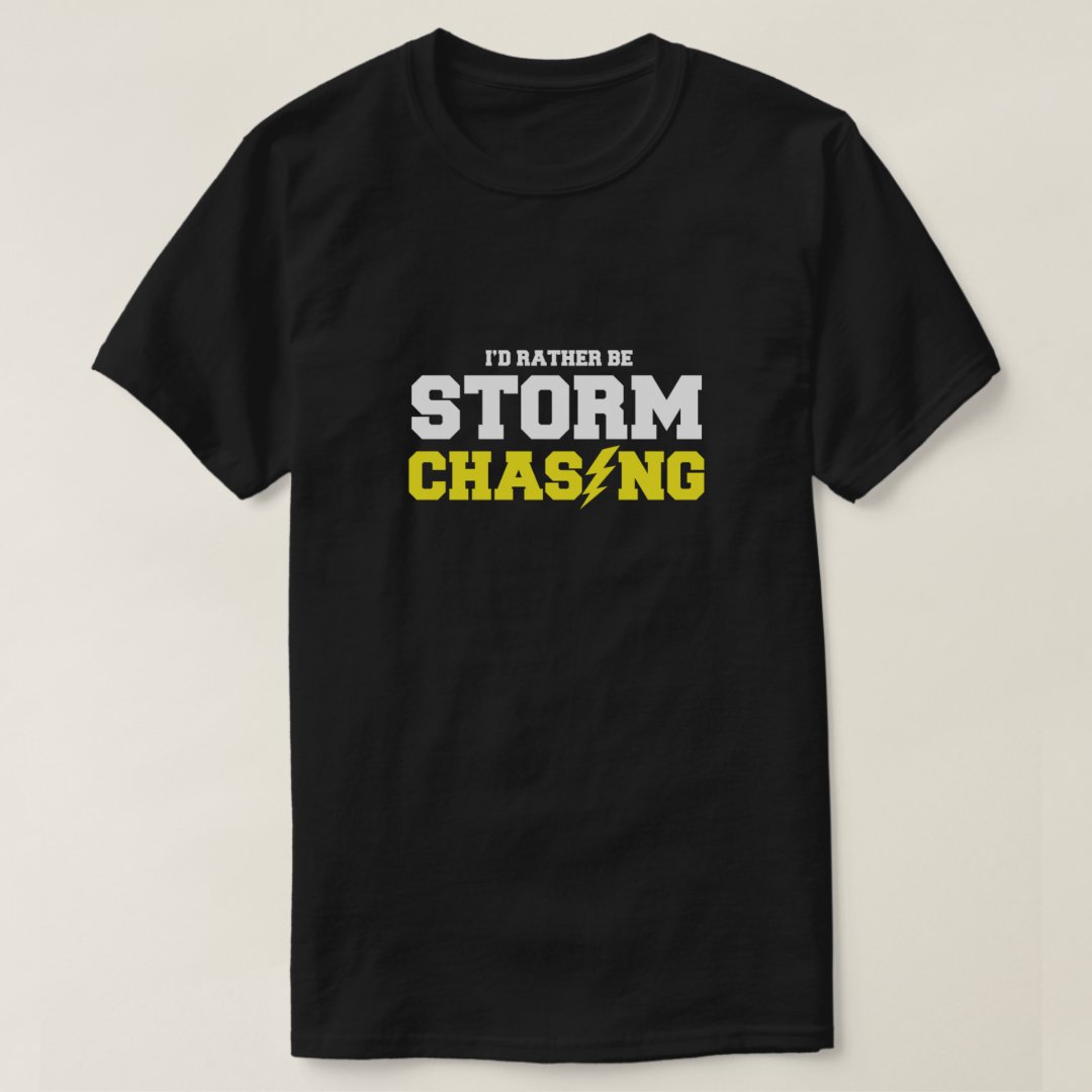 Storm Chasing Weather Tornado Storm T-Shirt