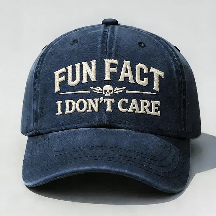 Fun Fact I Don't Care Embroidery Cap