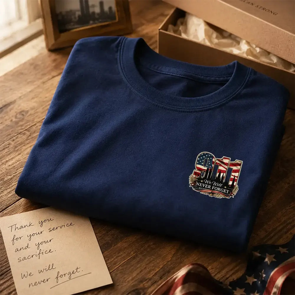 Never Forget September 11 T-Shirt/ Hoodie