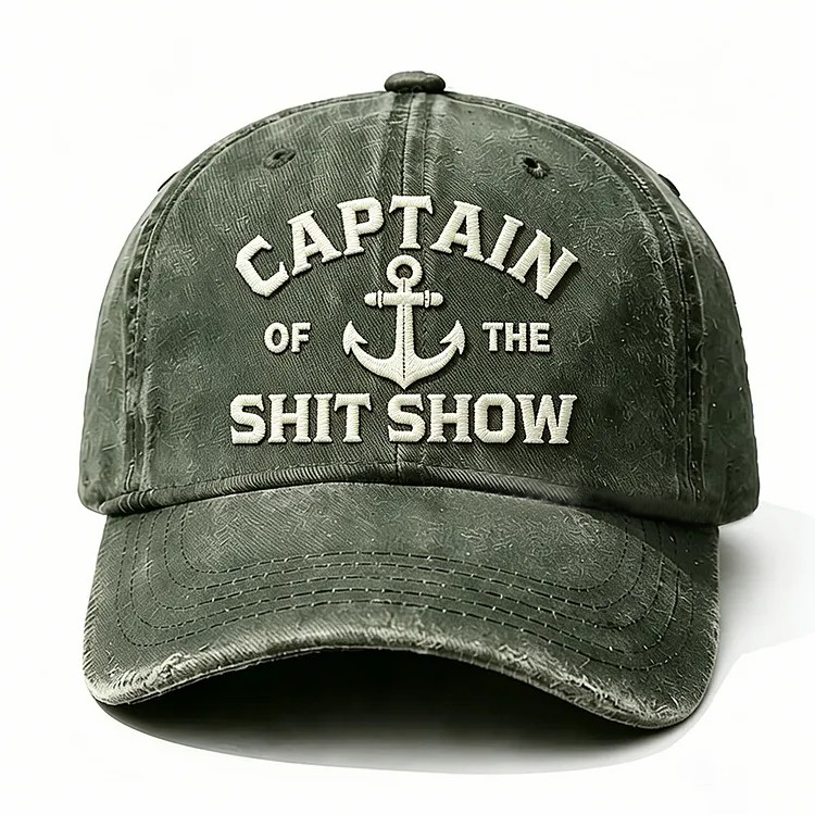 Captain Of The Shit Show Embroidery Cap