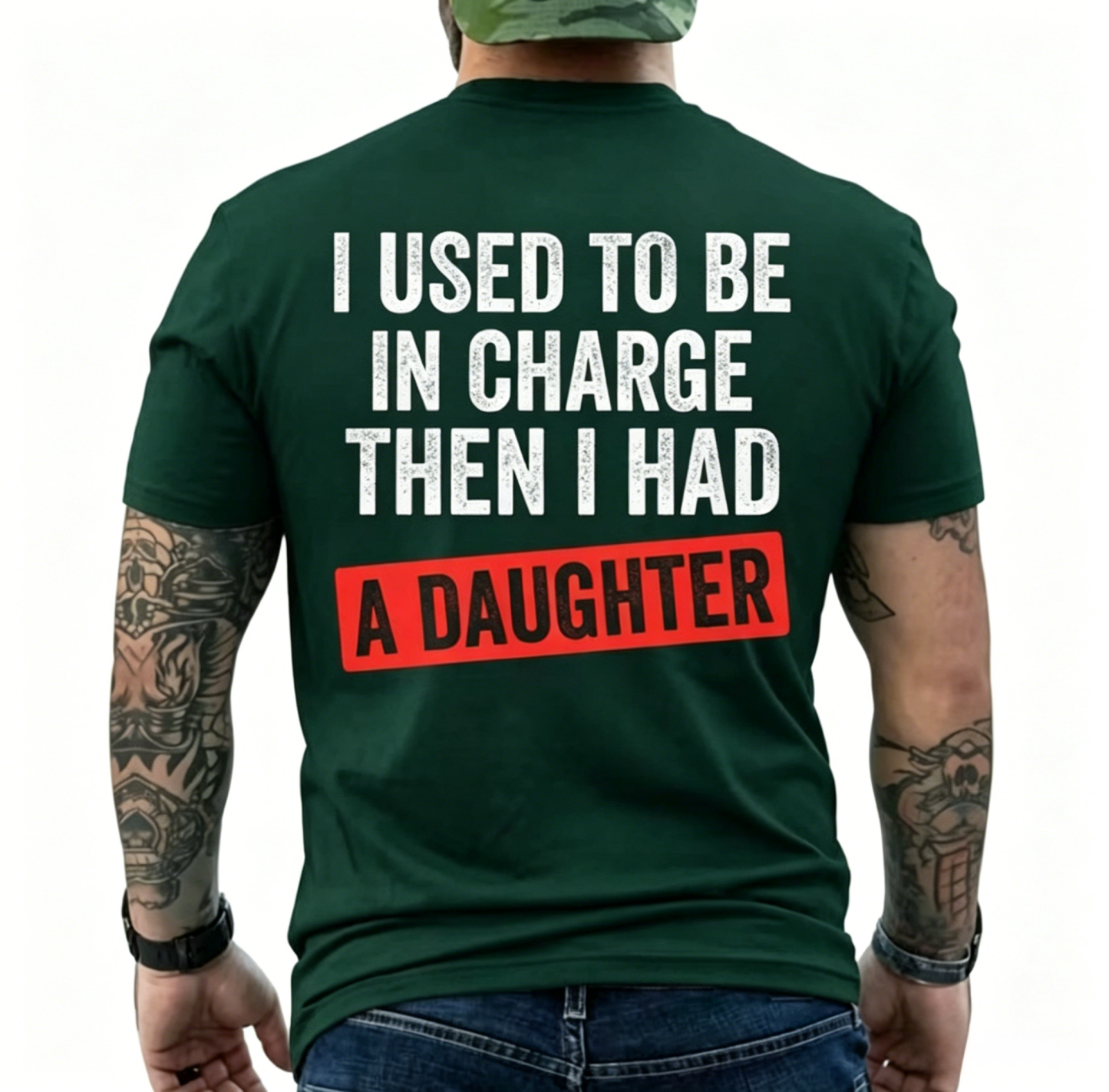 I Used To Be In Charge Then I Had A Daughter Funny Dad T-Shirt