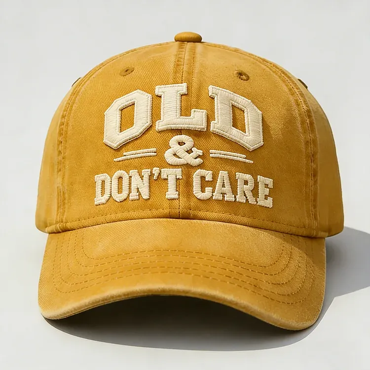 Old & Don't Care Embroidery Cap