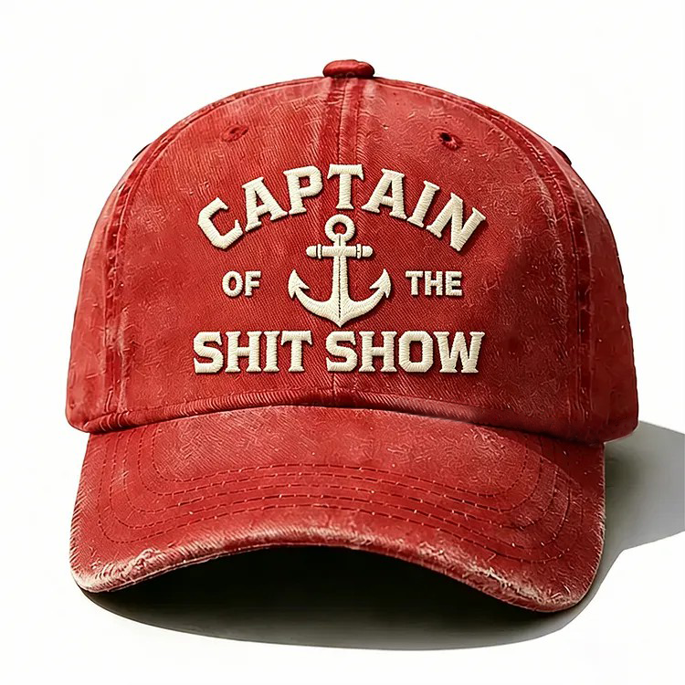 Captain Of The Shit Show Embroidery Cap