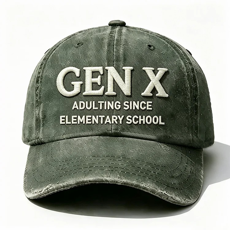Gen X Adulting Since Elementary School Embroidery Cap