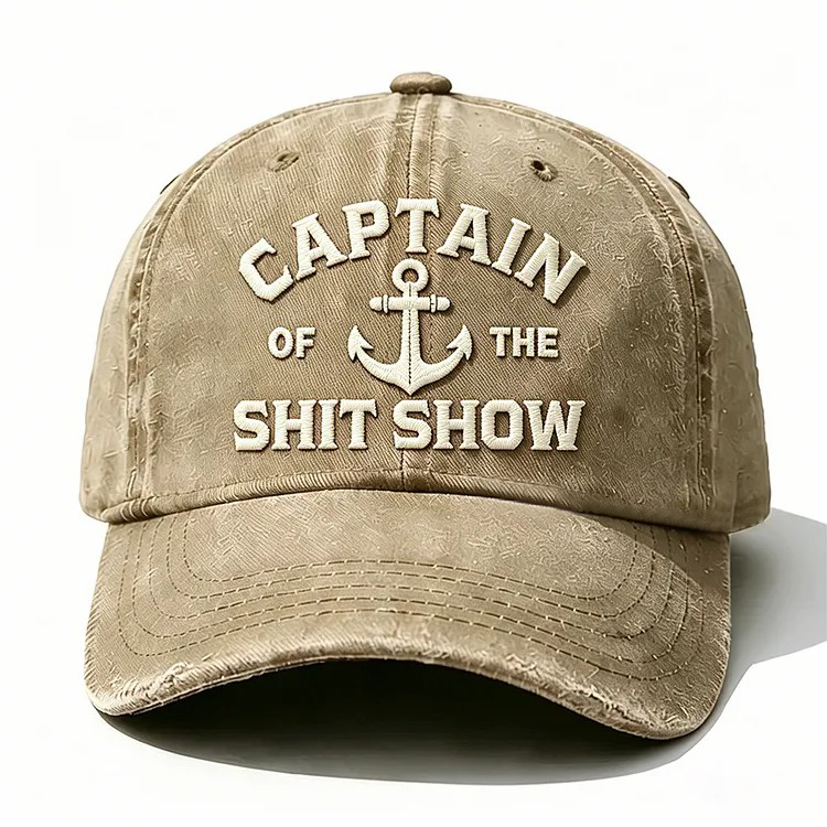 Captain Of The Shit Show Embroidery Cap