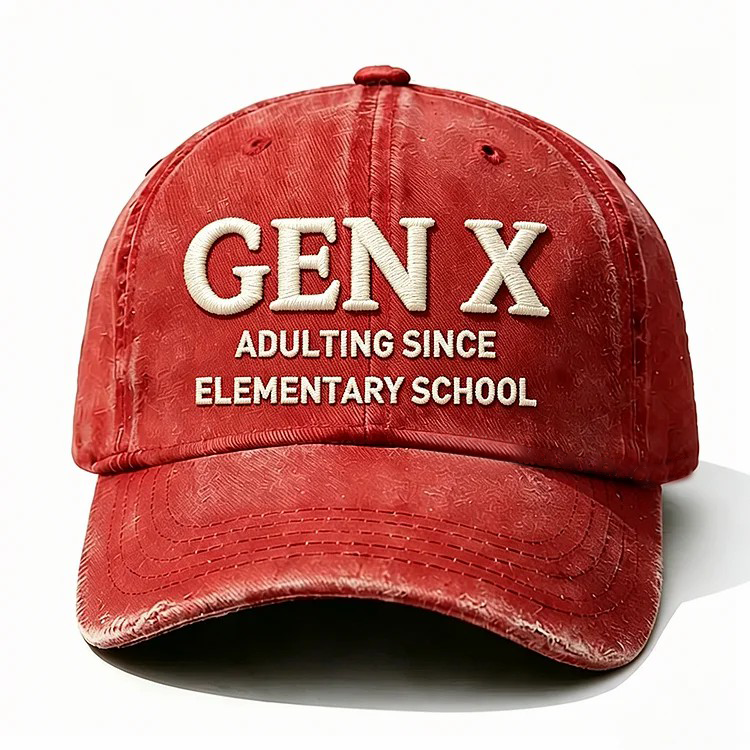Gen X Adulting Since Elementary School Embroidery Cap
