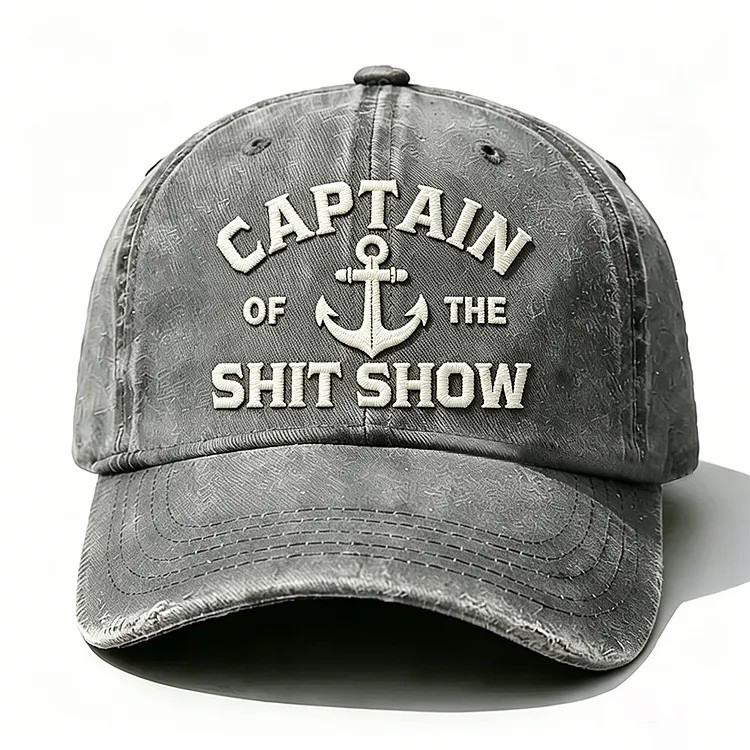 Captain Of The Shit Show Embroidery Cap