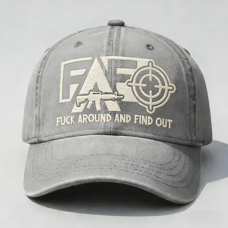FAFO F*ck Around And Find Out Embroidery Cap