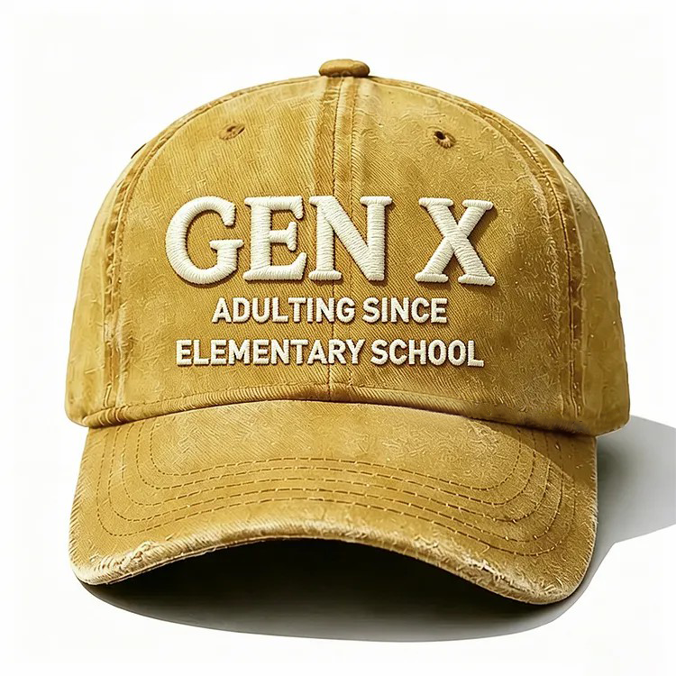Gen X Adulting Since Elementary School Embroidery Cap