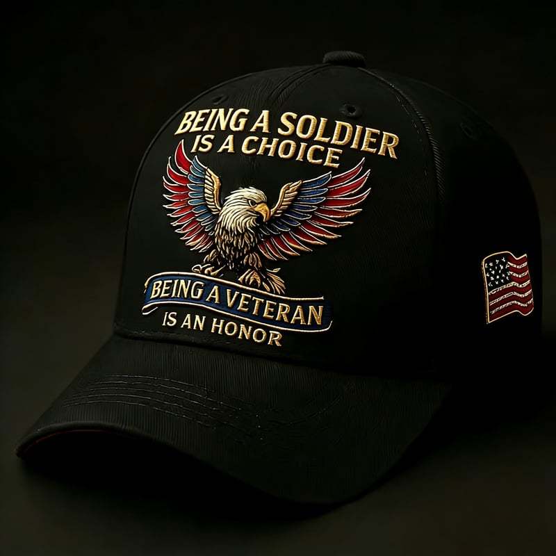 🦅 “Being a Soldier, Being a Veteran” Commemorative Cap