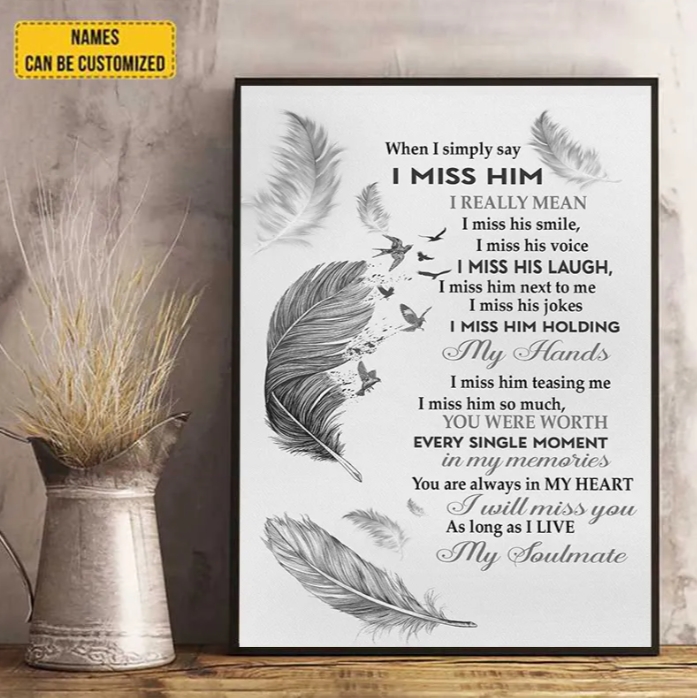 When I Simply Say I Miss Him Canvas, Husband Memorial Wall Decor, Loss