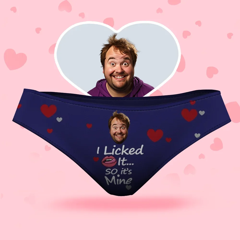 Custom Face Women's Panties I Licked It Style Underwear, Birthday Gifts for Wife and Girlfriend