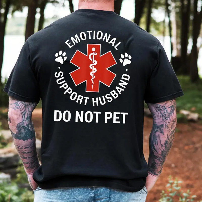 Emotional Support Husband Funny Graphic Men T-Shirt