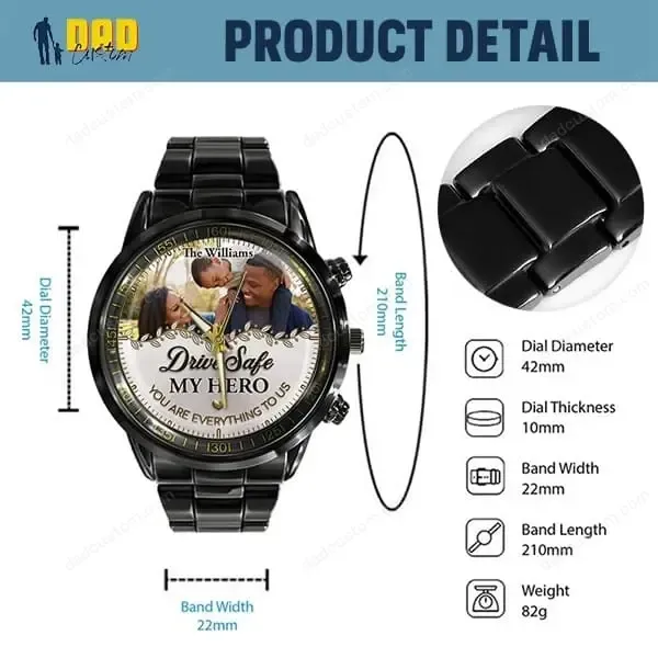 Drive Safe Daddy - Custom Printed Metal Watch - Gift for Him, New Dads
