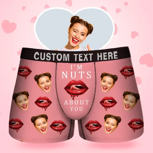 Custom Face Men's Boxer I'M Nuts About You For Boyfriend Style Underwear, Birthday Gifts for Husband, Waistband Text Boxer Gift