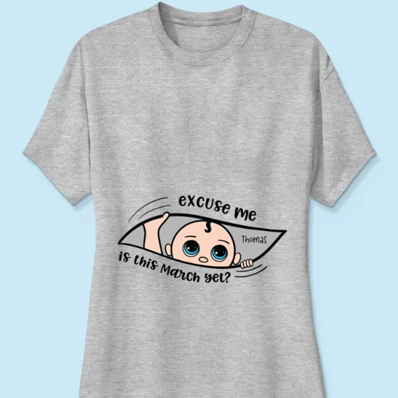 Personalized Maternity Shirt, Excuse Me Is It Yet, Pregnancy Announcement, Expecting Parents