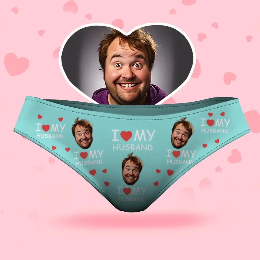 Custom Face Women's Panties I Love My Husband For Girlfriend Style Und