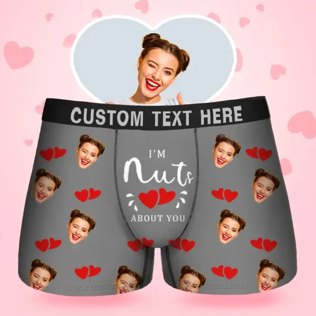 Custom Face Men's Boxer I'M Nuts About You Style Underwear, Birthday Gifts for Husband, Waistband Text Boxer Gift