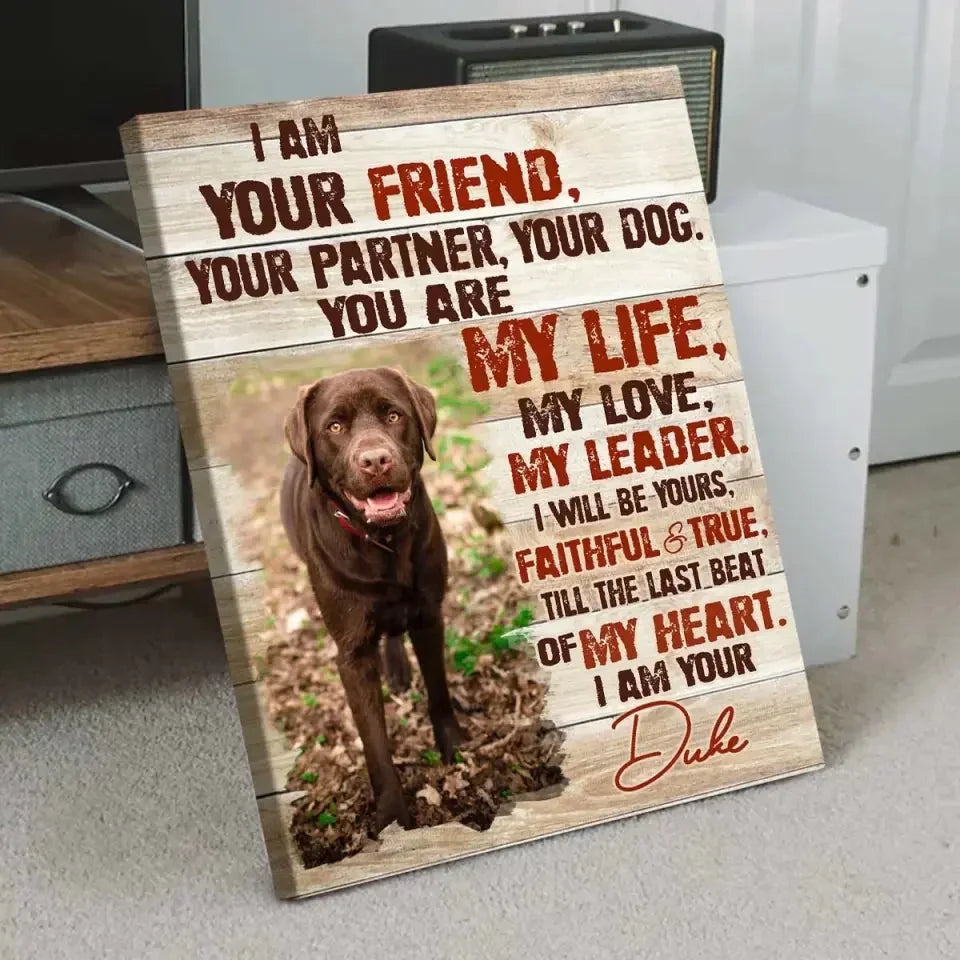 Custom Dog Portrait Poster, I am your dog Personalized photo pet gift for pet owners