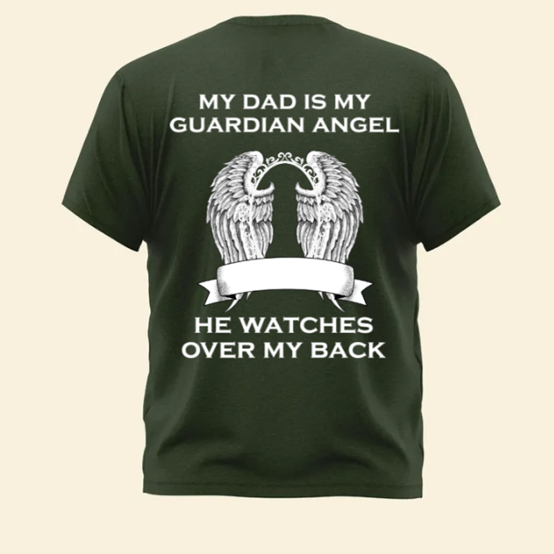 My Dad Is My Guardian Angel - Personalized Photo Back Printed Shirt