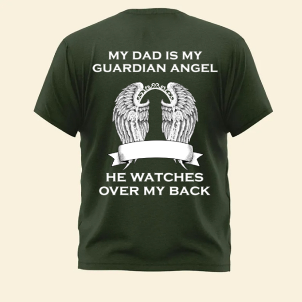 My Dad Is My Guardian Angel - Personalized Photo Back Printed Shirt