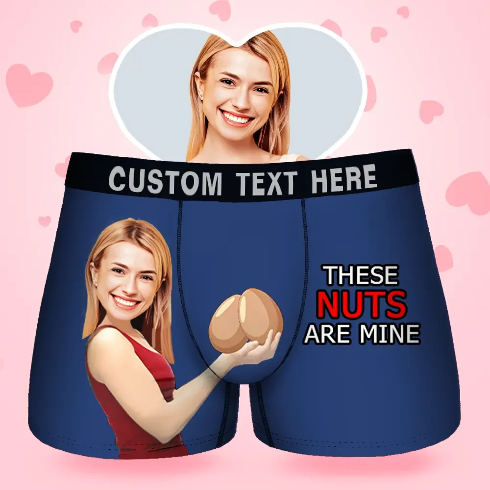 Father's Day Gifts Custom Face Men's Boxer These Nuts Are Mine Style Underwear, Birthday Gifts for Husband, Waistband Text Boxer Gift