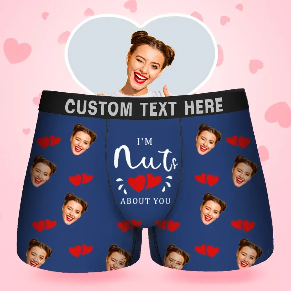 Custom Face Men's Boxer I'M Nuts About You Style Underwear, Birthday Gifts for Husband, Waistband Text Boxer Gift