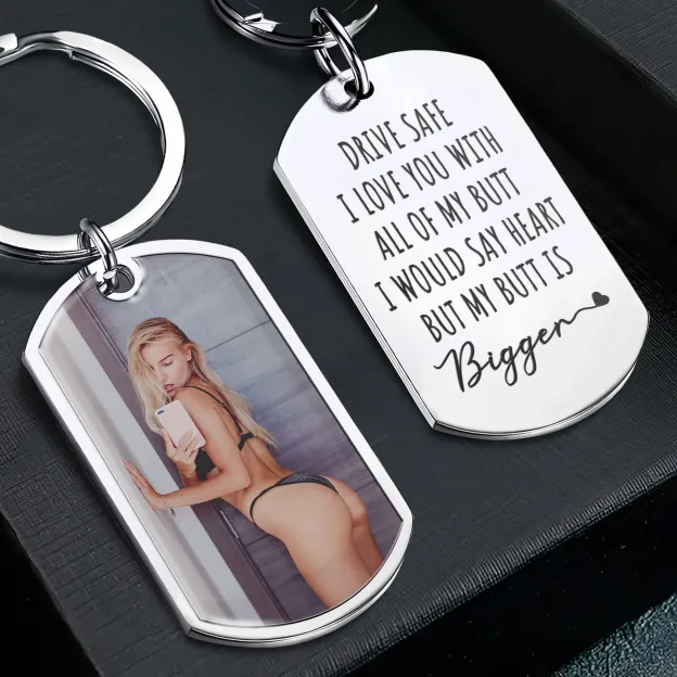 Drive Safely I Love You With All My Heart - Personalized Stainless Steel Photo Keychain