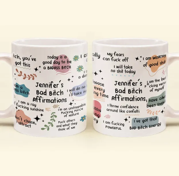 Funny Mug - Bad B*Tch Affirmations - For Coworkers, Friends, Self Gift - Personalized Mug