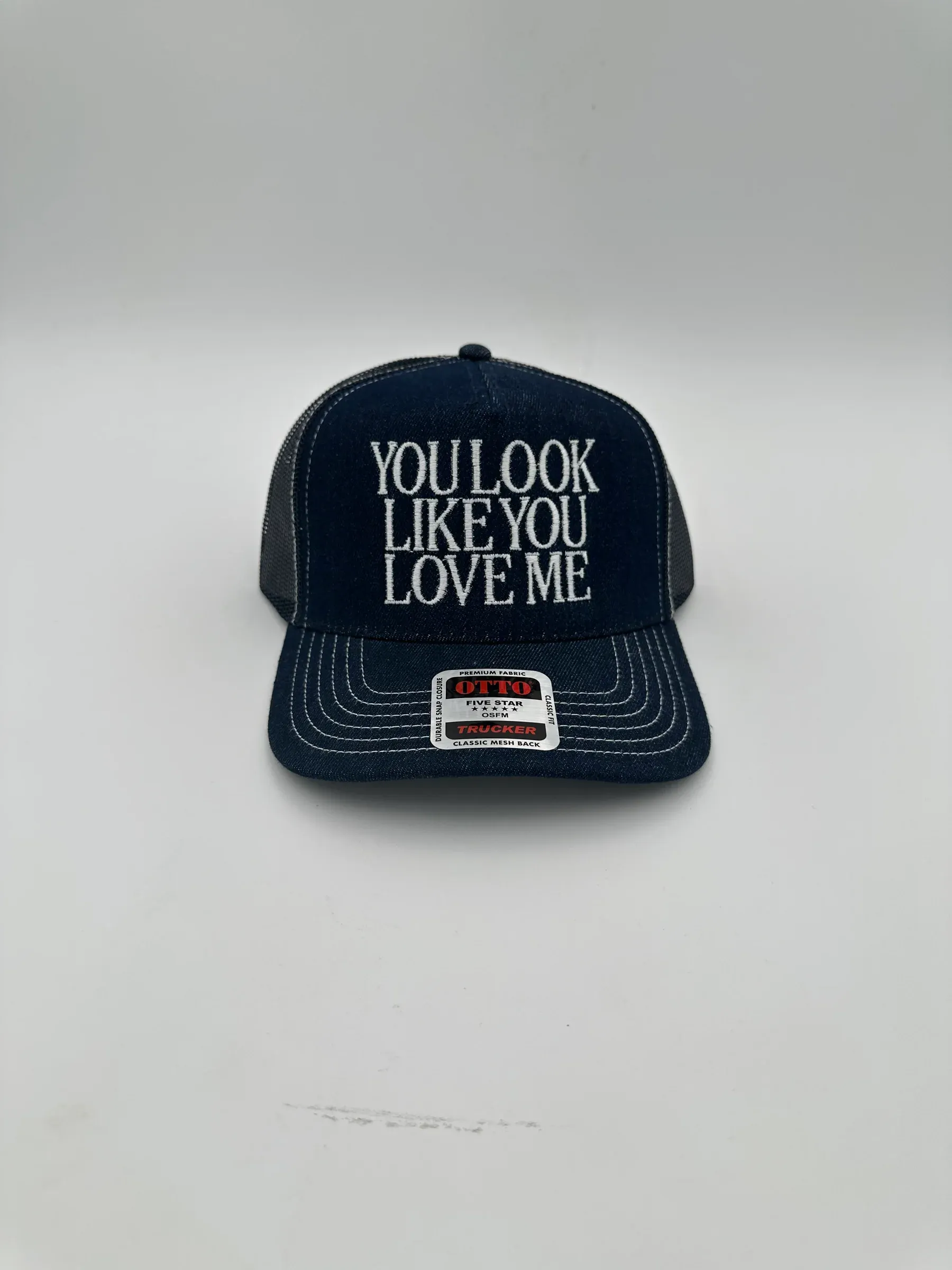You Look Like You Love Me Hat | Women's Funny Cute Country Music Trucker