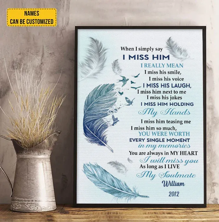 When I Simply Say I Miss Him Canvas, Husband Memorial Wall Decor, Loss