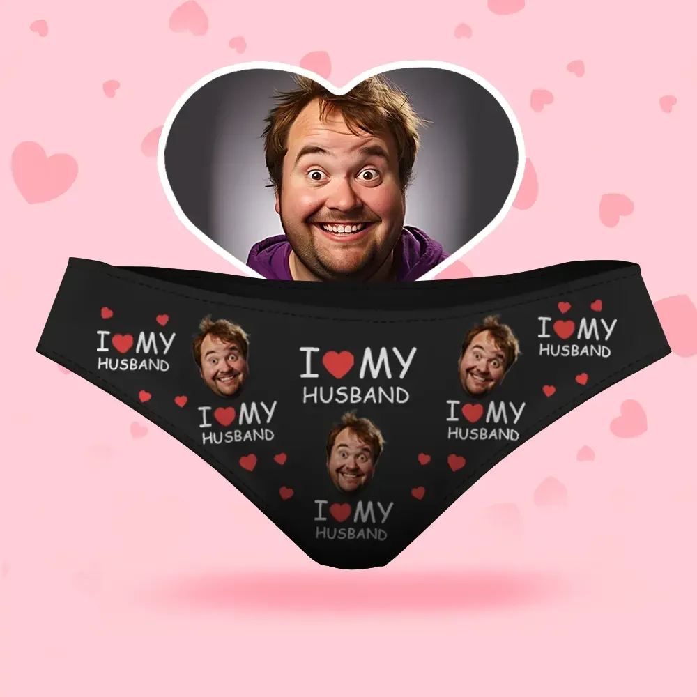 Custom Face Women's Panties I Love My Husband For Girlfriend Style Und