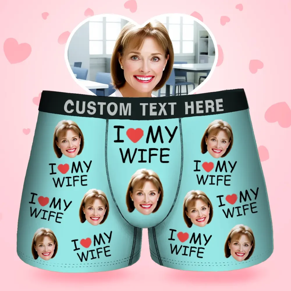 Custom Face Men's Boxer I Love My Wife Style Underwear, Birthday Gifts