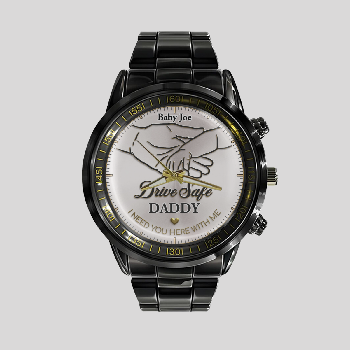 Drive Safe Daddy - Custom Printed Metal Watch - Gift for Husband, New Dads