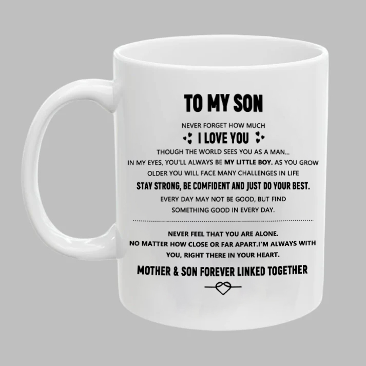 I love you motivational mug for my son, birthday gift for son, gift for son